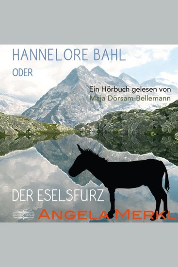 Hannelore Bahl oder der Eselsfurz - cover