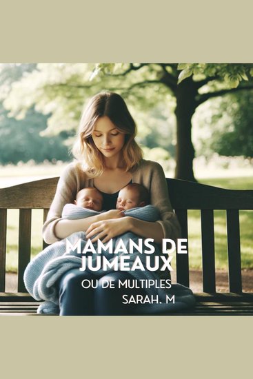 Mamans de jumeaux ou de multiples - cover