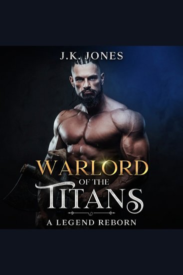 Warlord of the Titans - A Legend Reborn: A Dark M|M Viking Romance - cover
