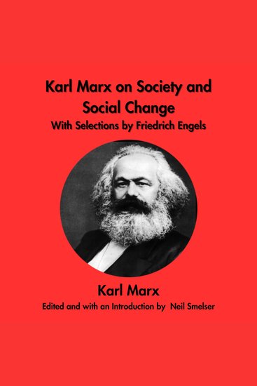 Karl Marx on Society and Social Change - With Selections by Friedrich Engels - cover