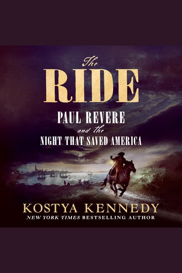 The Ride - Paul Revere and the Night That Saved America - cover