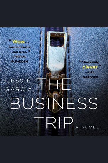 The Business Trip - A Novel - cover