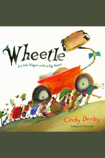 Wheetle - A Little Wagon with a Big Heart - cover