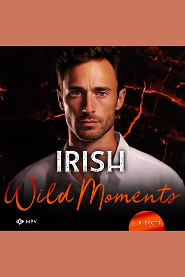 Irish Wild Moments - Ireland Love Band 1 (Ungekürzt) - cover