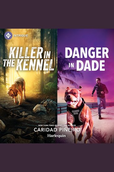 Killer in the Kennel & Danger in Dade - cover