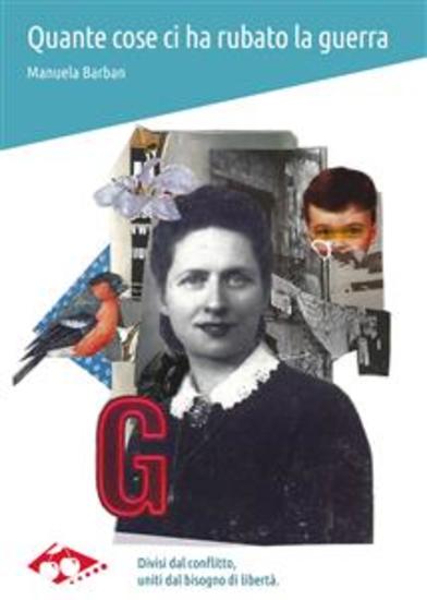 Quante cose ci ha rubato la guerra - cover
