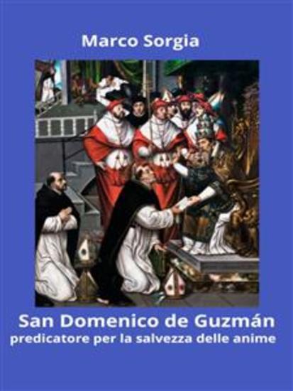 San Domenico de Guzmán predicatore per la salvezza delle anime - cover