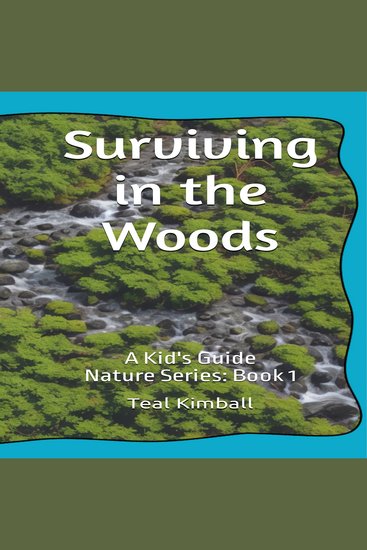 Surviving in the Woods - A kids Guide - cover