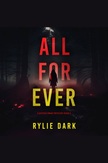 All Forever (A Hayden Smart FBI Suspense Thriller—Book 5) - Digitally narrated using a synthesized voice - cover