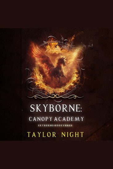 Skyborne: Canopy Academy (Skyborne Series—Book Three) - Digitally narrated using a synthesized voice - cover