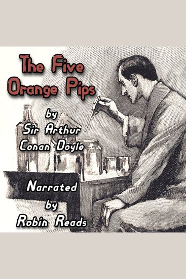 Sherlock Holmes and the Five Orange Pips - A Robin Reads Audiobook - cover