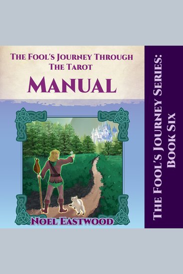 The Fool's Journey Through The Tarot Manual - cover