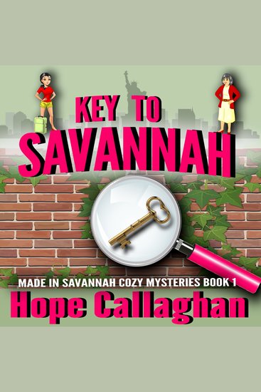 Key To Savannah - Made in Savannah Cozy Mysteries Series Book 1 - cover