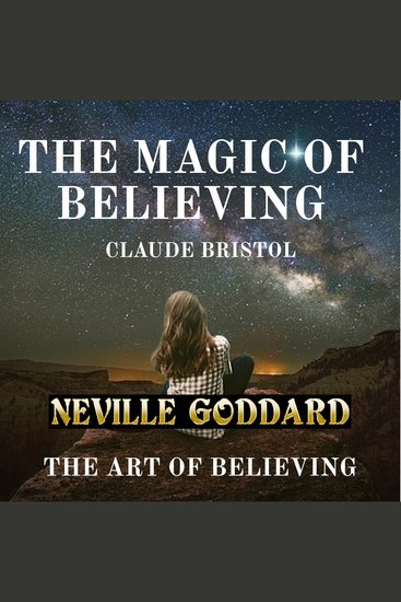The Magic of Believing And The Art of Believing - cover