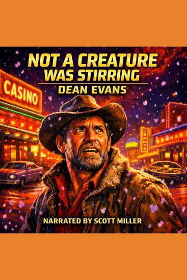 Not a Creature Was Stirring - The Last Man In Reno - cover