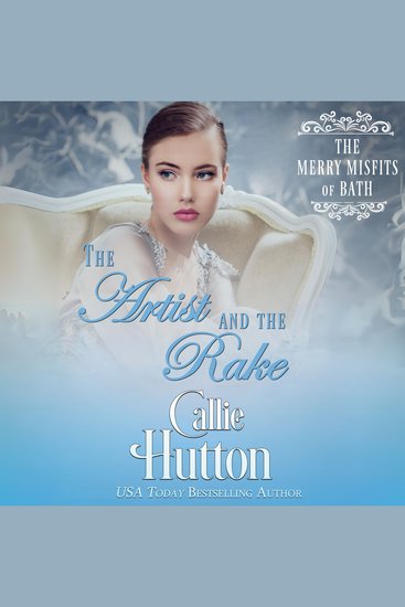 The Artist and the Rake - Life hasn’t been too kind to talented artist Lizbeth Davenport for the last few years - cover