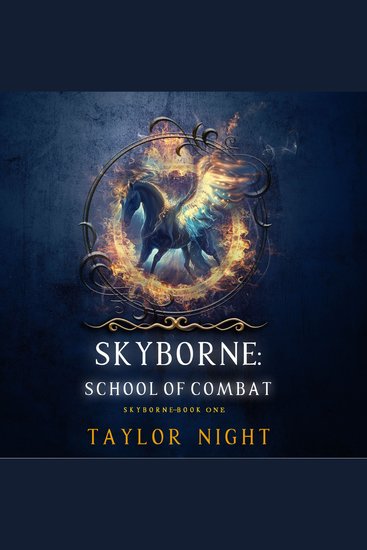 Skyborne: School of Combat (Skyborne Series—Book One) - Digitally narrated using a synthesized voice - cover