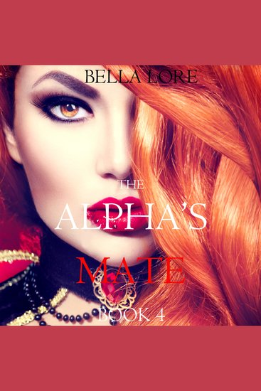 Alpha’s Mate The: Book 4 - Digitally narrated using a synthesized voice - cover