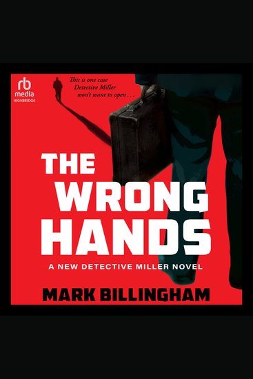 The Wrong Hands - A New Detective Miller Novel - cover