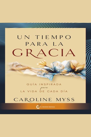 Un tiempo para la gracia - Guía inspirada para la vida de cada día - cover