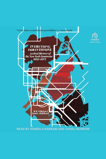 Everything for Everyone - An Oral History of the New York Commune 2052-2072 - cover