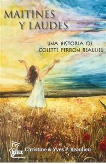 Maitines Y Laudes - Una Historia De Colette Perron - cover