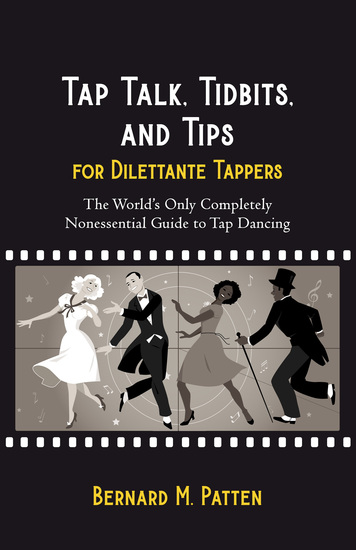 Tap Talk Tidbits and Tips for Dilettante Tappers - The World's Only Completely Nonessential Guide to Tap Dancing - cover