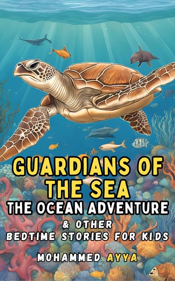 Guardians of the Sea The Ocean Adventure - & Other Bedtime Stories For Kids - cover