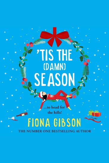The Women Who Needed a Break - The brilliantly funny festive treat from Fiona Gibson - cover