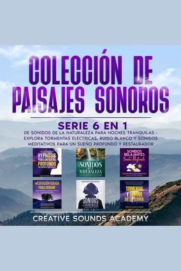 Colección de paisajes sonoros: serie 6 en 1 de sonidos de la naturaleza para noches tranquilas - explora tormentas eléctricas ruido blanco y sonidos meditativos para un sueño profundo y restaurador - cover