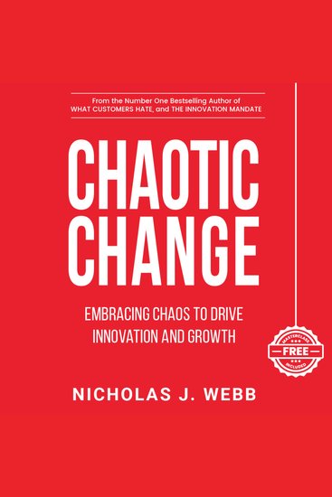 Chaotic Change - Embracing Chaos To Drive Innovation And Growth - cover