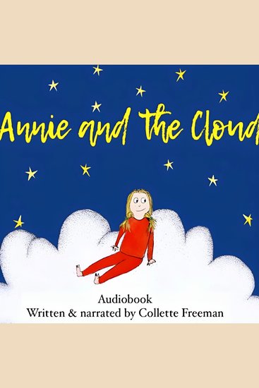 Annie and the Cloud - Too worried to sleep Annie goes on a bedtime adventure - cover