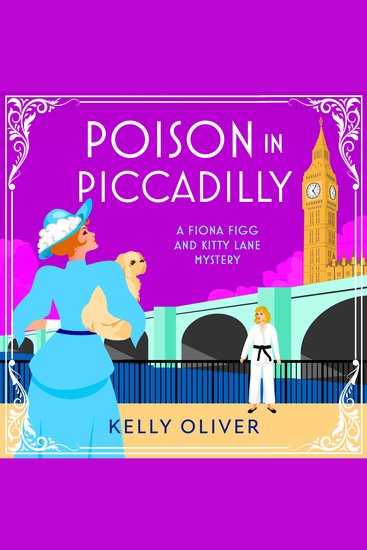 Poison in Piccadilly - Discover Kelly Oliver's brilliantly funny historical cozy mystery series - cover