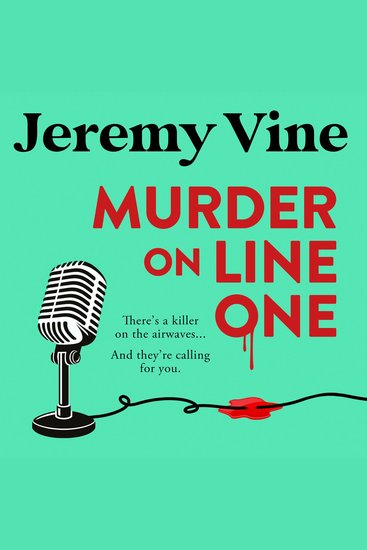 Murder on Line One: The instant Sunday Times bestseller – the first in a brand new murder mystery series from BBC journalist and broadcaster (The Sidmouth Murder Mysteries Book 1) - cover