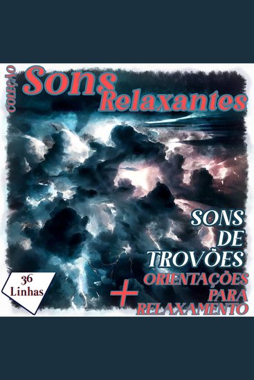 Coleção Sons Relaxantes - Sons de Trovões - cover