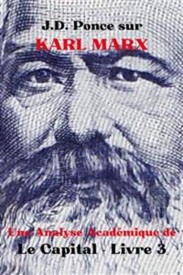 JD Ponce sur Karl Marx : Une Analyse Académique de Le Capital - Livre 3 - cover