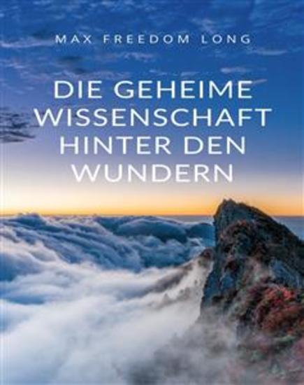 Die geheime Wissenschaft hinter den Wundern (übersetzt) - cover