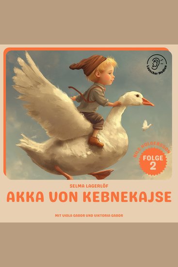 Akka von Kebnekajse (Nils Holgersson Folge 2) - cover