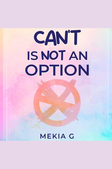 Can’t Is Not An Option - cover