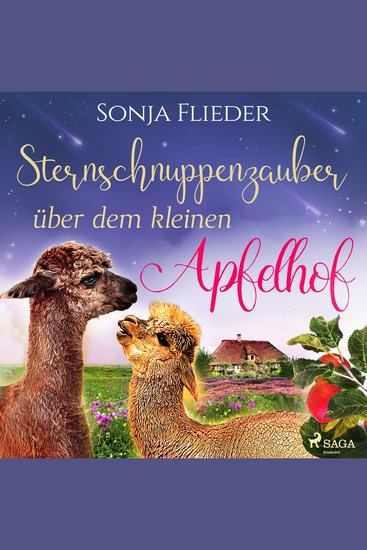 Sternschnuppenzauber über dem kleinen Apfelhof - cover