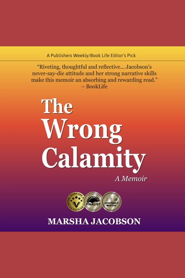 The Wrong Calamity - A Memoir - cover