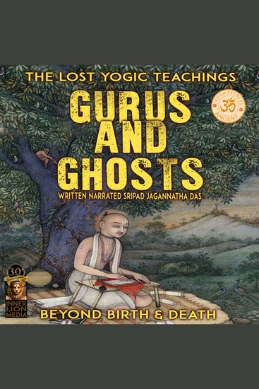 Gurus & Ghosts The Lost Yogic Teachings - cover