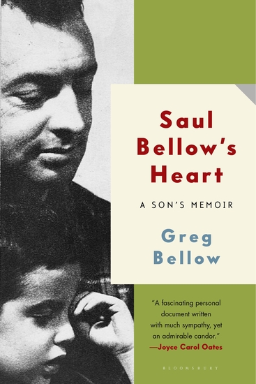 Saul Bellow's Heart - A Son's Memoir - cover