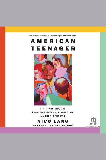 American Teenager - How Trans Kids Are Surviving Hate and Finding Joy in a Turbulent Era - cover