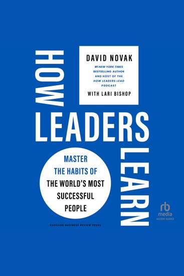 How Leaders Learn - Master the Habits of the World's Most Successful People - cover