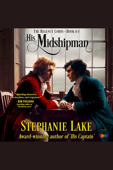 His Midshipman (The Regency Lords Book 05) - Second Chance Historical Gay Romance - cover