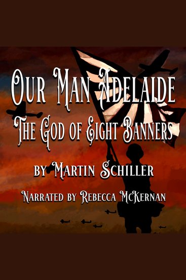 Our Man Adelaide: The God of Eight Banners - cover