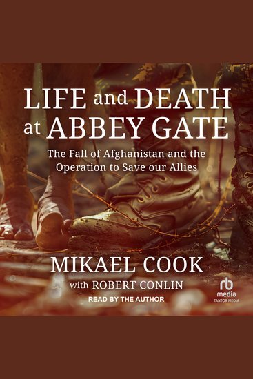 Life and Death at Abbey Gate - The Fall of Afghanistan and the Operation to Save our Allies - cover