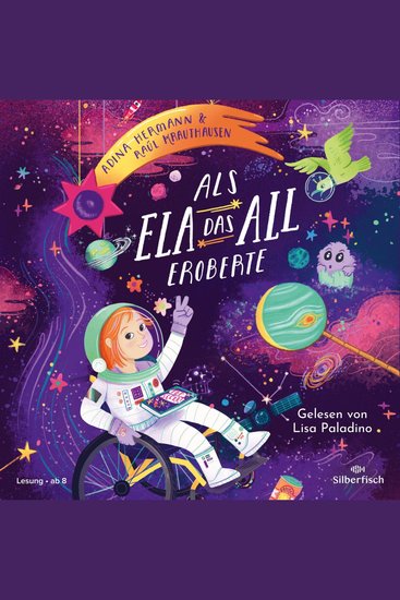 Als Ela das All eroberte - Wunderschöne Geschichte über Träume und Selbstvertrauen - cover