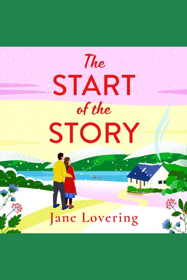 The Start of the Story - A beautifully uplifting romance from Jane Lovering - cover